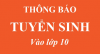 Đăng ký hồ sơ tuyển sinh lớp 10 (năm học 2021 -2022) trực tuyến