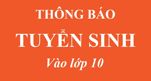 Đăng ký hồ sơ tuyển sinh lớp 10 (năm học 2021 -2022) trực tuyến